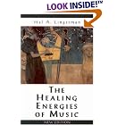 Click here to buy The Healing Energies of Music, New Edition by  Hal Lingerman.