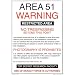 (24x36) Area 51 Warning Sign Art Print Poster