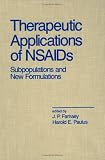 Therapeutic Applications of Nsaids (Infectious Disease and Therapy)
