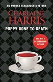 Poppy done to death : an Aurora Teagarden novel
