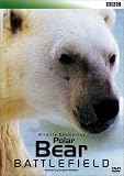 BBC WILDLIFE EXCLUSIVES Polar Bear Battlefield ポーラベア・バトルフィールド