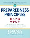 Preparedness Principles: The Complete Personal Preparedness Resource Guide for Any Emergency Situation