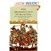 The Archaeology of Weapons: Arms and Armour from Prehistory to the Age of Chivalry