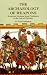 The Archaeology of Weapons: Arms and Armour from Prehistory to the Age of Chivalry