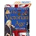 The Victorian Age 1837-1914 (British History) (British History)