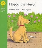 Floppy the Hero (Oxford Reading Tree)