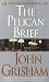 The Pelican Brief (Unabridged)