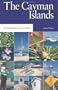 The Cayman Islands: An Introduction and Guide (Macmillan Caribbean Guides)