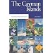 The Cayman Islands: An Introduction and Guide (Macmillan Caribbean Guides)