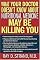 What Your Doctor Doesn't Know About Nutritional Medicine May Be Killing You