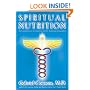 Spiritual Nutrition: Six Foundations for Spiritual Life and the Awakening of Kundalini