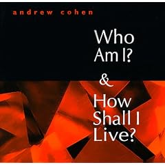 Who Am I? and How Shall I Live?
