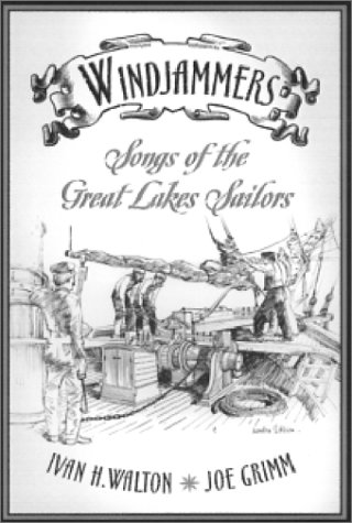 Windjammers: Songs of the Great Lakes Sailors (Great Lakes Books)