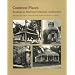 Common Places: Readings in American Vernacular Architecture