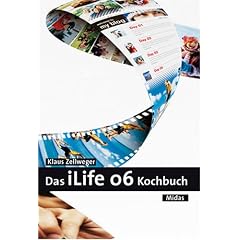 Das iLife 06 Kochbuch (Broschiert)