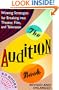 The Audition Book: Winning Strategies for Breaking into Theater, Film and Television (2nd Edition)