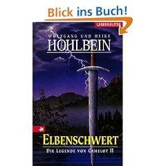 Elbenschwert. Die Legende von Camelot 02.