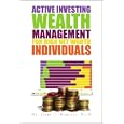 Active Investing Wealth Management Individuals