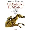 Alexandre le grand t1 le fils du songe
