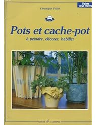 Book: Pots et cache-pot - Didier Carpentier