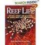 Reef Life: Natural History and Behaviors of Marine Fishes and Invertebrates