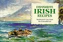 Favourite Irish Recipes: Traditional Fare from the Emerald Isle (Favourite Recipes)