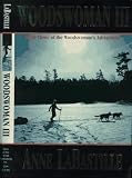 Woodswoman III: Book Three of the Woodswomans Adventures