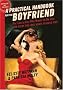 Practical Handbook for the Boyfriend, A: For Every Guy Who Wants to be One/For Every Girl Who Wants to Build One