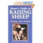 Storey's Guide to Raising Sheep: Breeds, Care, Facilities