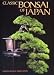 Classic Bonsai of Japan