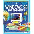 Windows 98 for Beginners (Usborne Computer Guides)