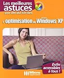 Pour aller plus loin avec l optimisation de Windows XP