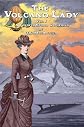 The Volcano Lady: Vol. 1 - A Fearful Storm Gathering