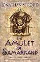 The Amulet of Samarkand (Bartimaeus Trilogy)