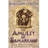 The Amulet of Samarkand (The Bartimaeus Trilogy, Book 1)