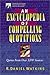 An Encyclopedia of Compelling Quotations: Quotes from Over 3, 700 Sources