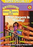 Image of Kids Mrs. Jeepers Is Missing! (The Adventures of the Bailey School)
