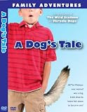 A Dog`s Tale