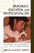 Democracy,  Education,  and Multiculturalism: Dilemmas of Citizenship in a Global World