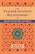 The Teacher-Student Relationship