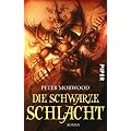 Die schwarze Schlacht: Roman