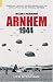Arnhem 1944 (Battles & Campaigns)
