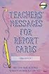 Teachers' Messages for Report Cards