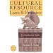 Cultural Resource Laws and Practice, Second Edition