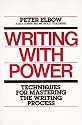 Writing With Power: Techniques for Mastering the Writing Process (Galaxy Books)