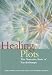 Healing Plots: The Narrative Basis of Psychotherapy (Narrative Study of Lives): The Narrative Basis of Psychotherapy (Narrative Study of Lives)