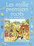 Les mille premiers mots en anglais : Avec un guide de prononciation simplifi�e