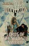 Lords of the Seventh Swarm (The Golden Queen, Book Three)