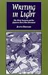 Writing in Light: The Silent Scenario and the Japanese Pure Film Movement (Contemporary Film and Television Series)
