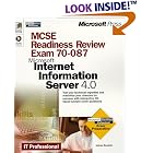 Click here to buy  McSe Readiness Review: Exam 70-087 Microsoft Internet Information Server 4.0 (Mcse... by James Semick.